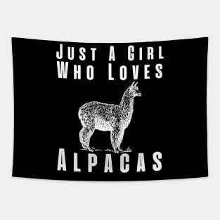 Just A Girl Who Loves Alpacas Tapestry