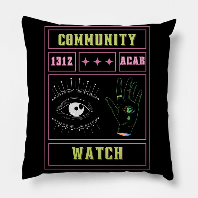 Community Watch Pillow by glumwitch