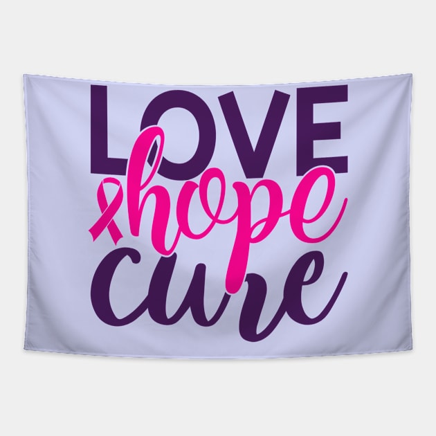 Love Hope Cure Tapestry by Fox1999