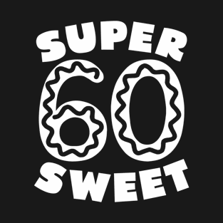 Super Sweet 60 Donut T-Shirt