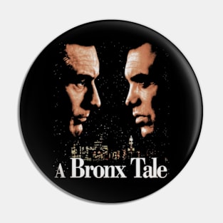 A Bronx Tale Pin
