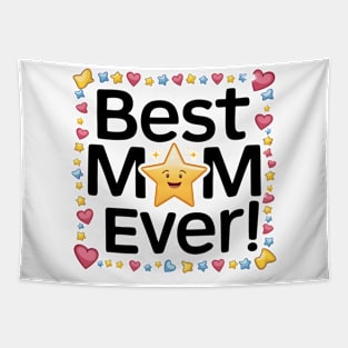 Best Mom Ever Tapestry