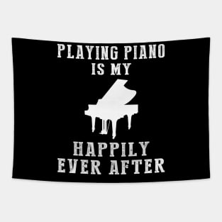 Melodic Serenity - Piano Is My Happily Ever After Tee, Tshirt, Hoodie Tapestry