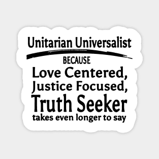 UU Because (Black Text) Magnet