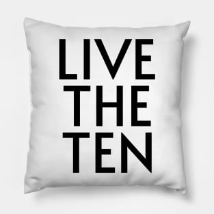 Live the Ten Pillow