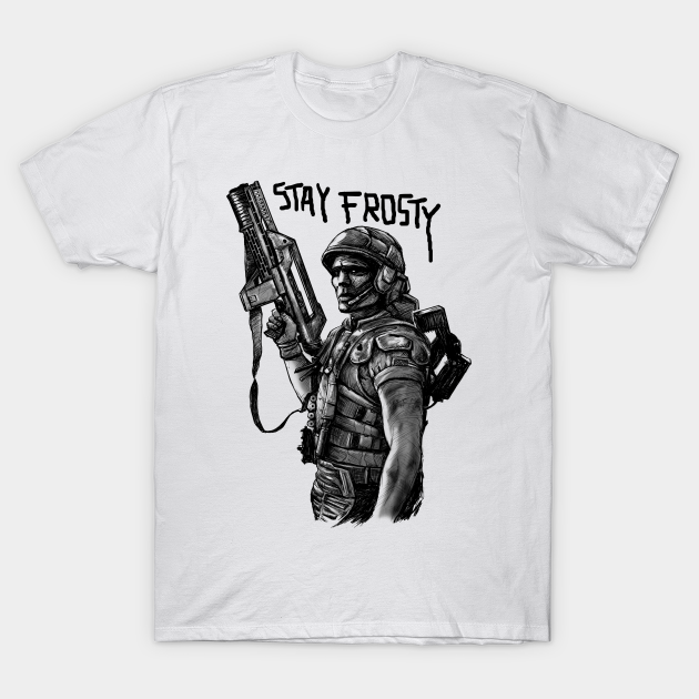 Stay Frosty Aliens T Shirt Teepublic