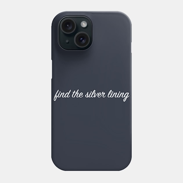 Find the Silver Lining Phone Case by amateurnester