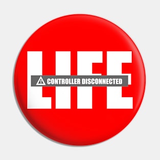 Life Controller Disconnected Pin