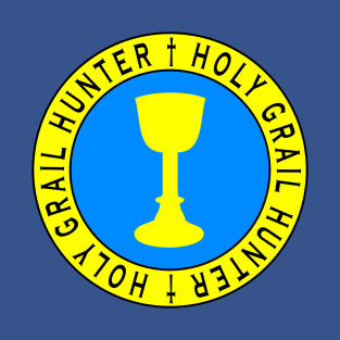 Holy Grail Hunter T-Shirt