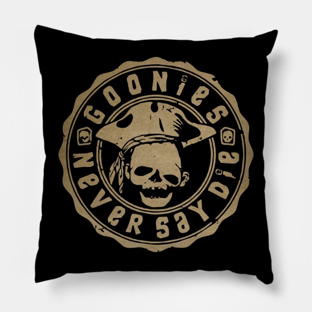 Goonies Never Say Die Pillow by Cartel