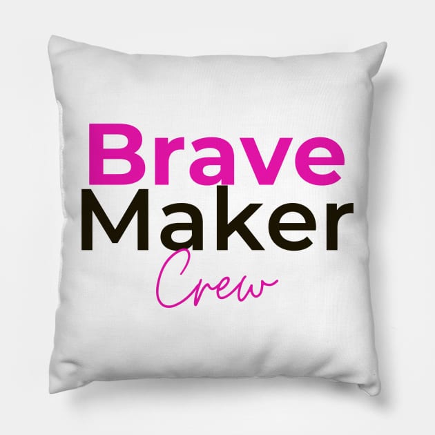 BraveMaker CREW Pillow by BraveMaker