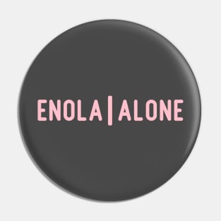 Enola Alone 2, pink Pin