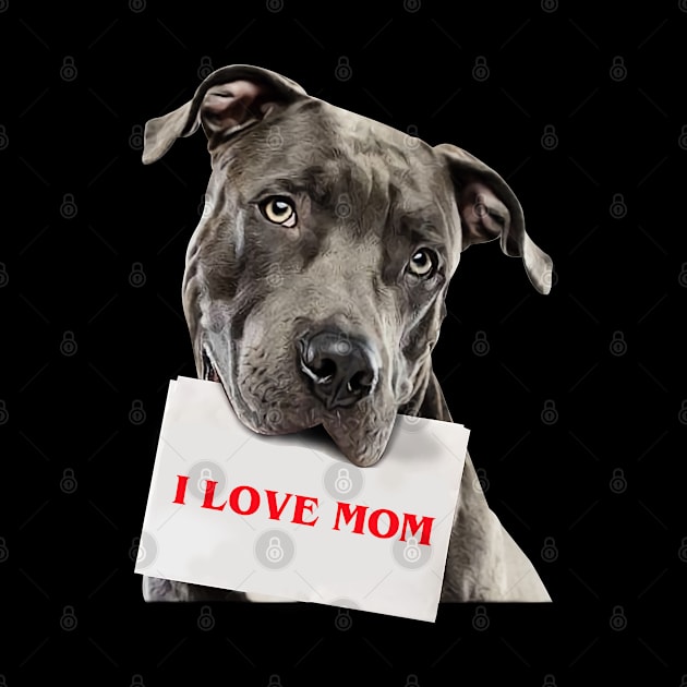 Pitbull - I love mom by designathome