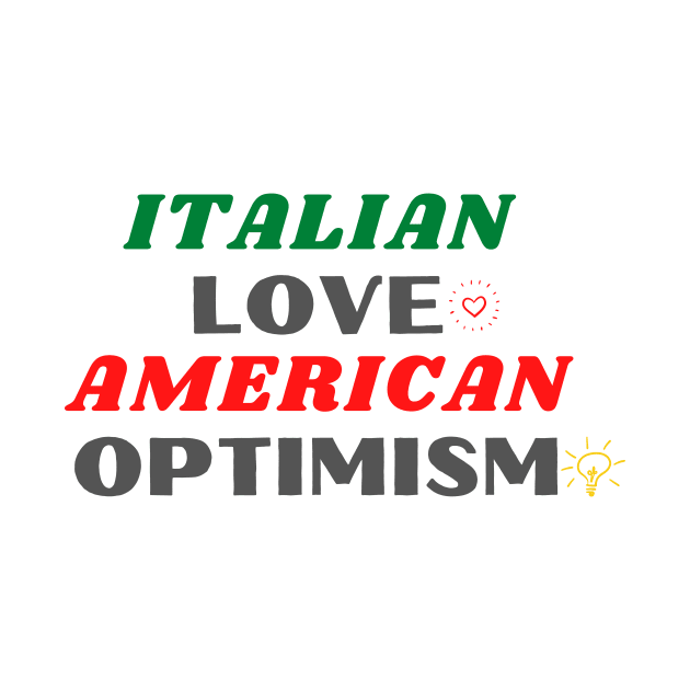 Italian Love American Optimism by SO Good Home Italia