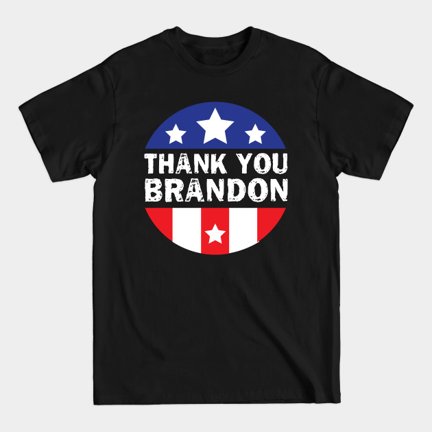 Discover Thank You Brandon - Lets Go Brandon - T-Shirt