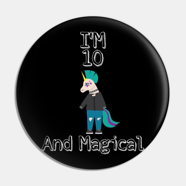 I'm 10 and magical unicorn Pin by zoomade