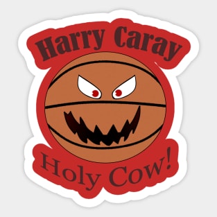 Harry Caray - Hey - Dark Sticker for Sale by GrimbyBECK