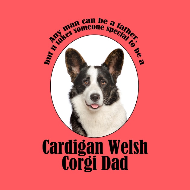 Corgi Dad by You Had Me At Woof