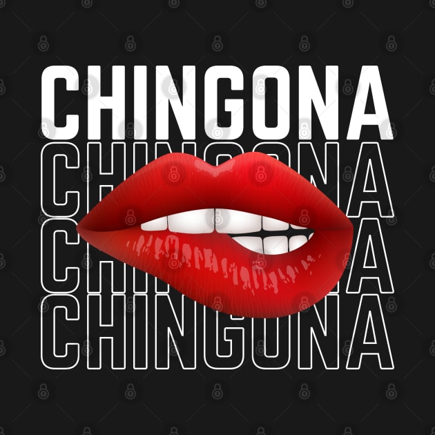 Chingona by MtWoodson