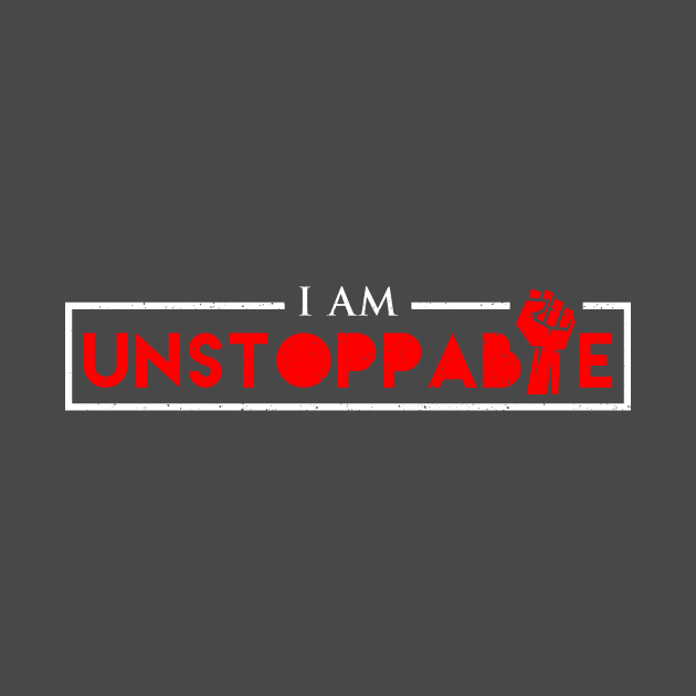 I am Unstoppable by adcastaway