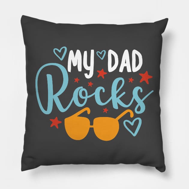 My dad rocks | Gift for dad | Pillow by TeeValley