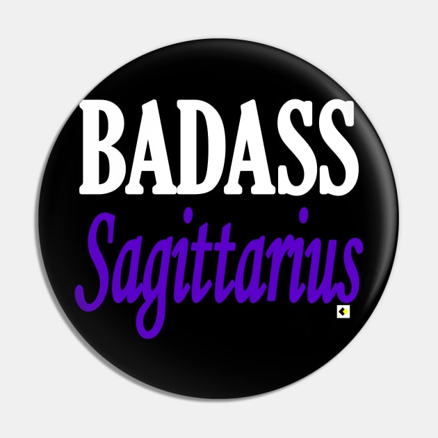 BADASS Sagittarius Pin by AddOnDesign