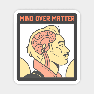 Mind Over Matter - Mens Mental Health Magnet