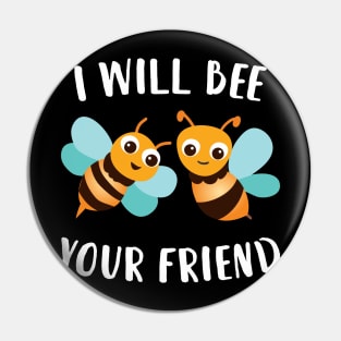 i will be your friend 2 Pin