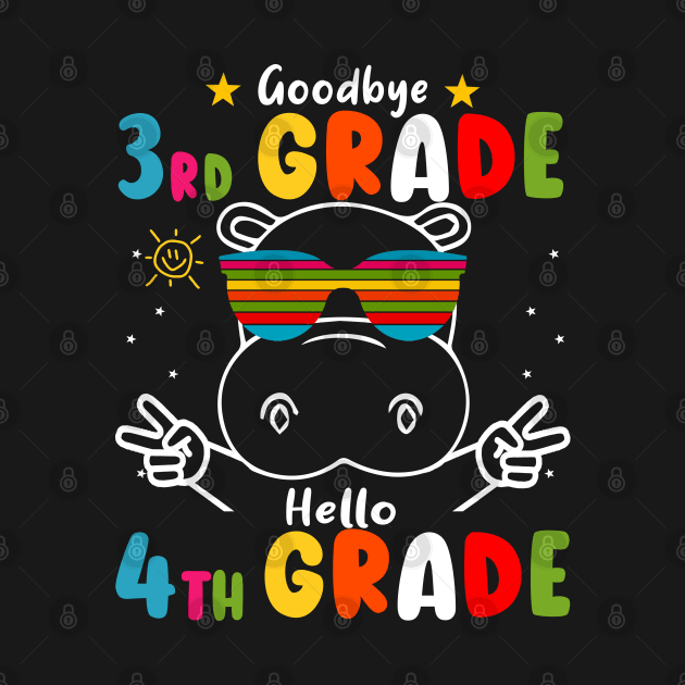 Goodbye 3rd Grade Graduation Hello 4th Grade Last Day Of School Hippo by AngelGurro