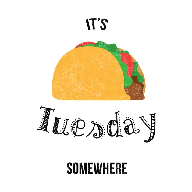 Taco Tuesday by DesignerDallas