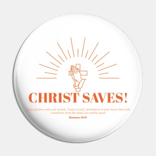 Christ Saves Romans 10:9 Christian Pin