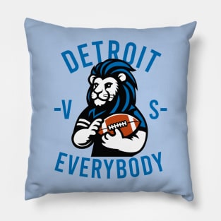 Detroit Lion VS Everybody Pillow