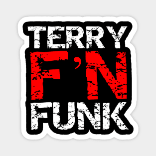 Terry F'N Funk Magnet