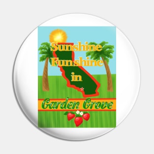 Sunshine Funshine in Garden Grove Pin