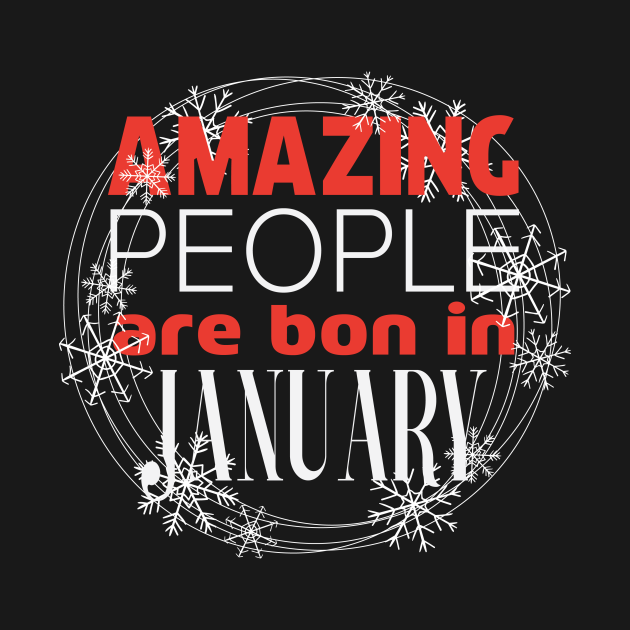 Born In January - Born In January - T-Shirt | TeePublic