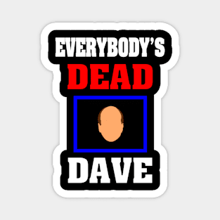 Everybody's Dead Magnet