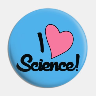 I love science Pin