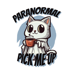 Paranormal Pick Me Up | Ghost Cat Coffee Lover T-Shirt