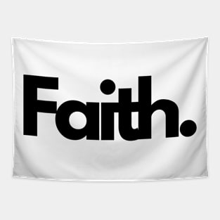 Faith trust single word minimalist T-Shirt Tapestry