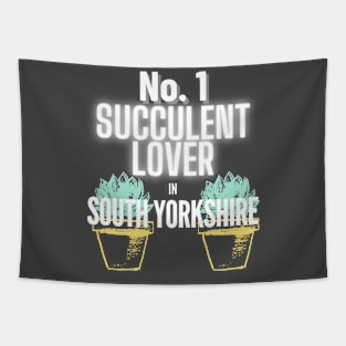 The No.1 Succulent Lover In South Yorkshire Tapestry