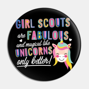 Girl Scouts are like Unicorns Gift Idea Pin