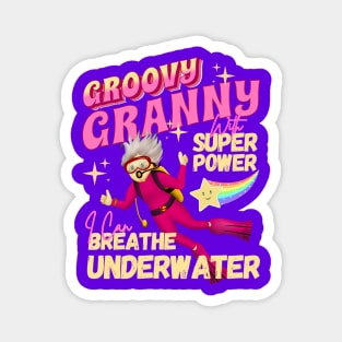 Groovy Granny With Super Power For Scuba Diver Grandma Magnet