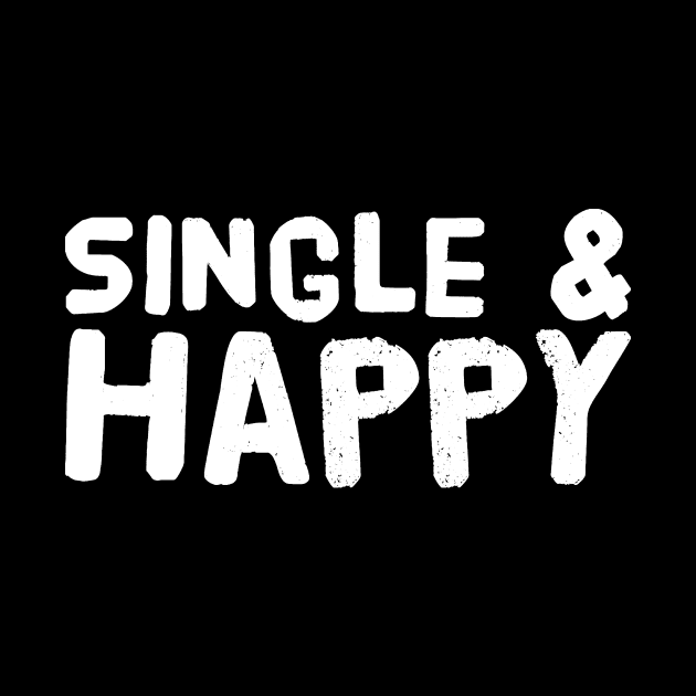 Single and happy by captainmood