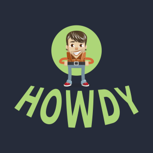 Howdy - Modern Cowboy T-Shirt