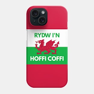 Rydw I'n Hoffi Coffi Phone Case