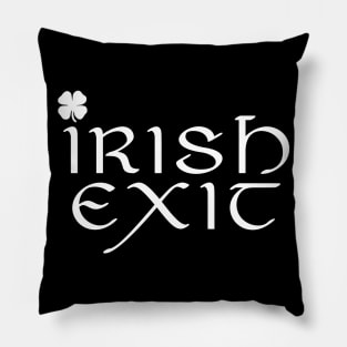 Irish Exit Pillow