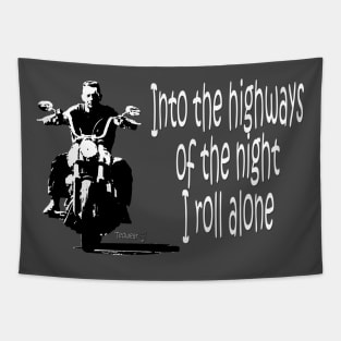 I Roll Alone Tapestry