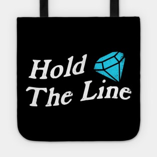 Hold The Line Tote