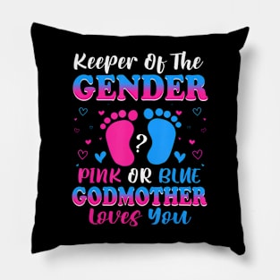 Keeper Of The Gender Pink Or Blue God Mother Loves You Revea Pillow