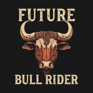 Rodeo Bull Rider Kids Bull Riding Future Bull Rider T-Shirt